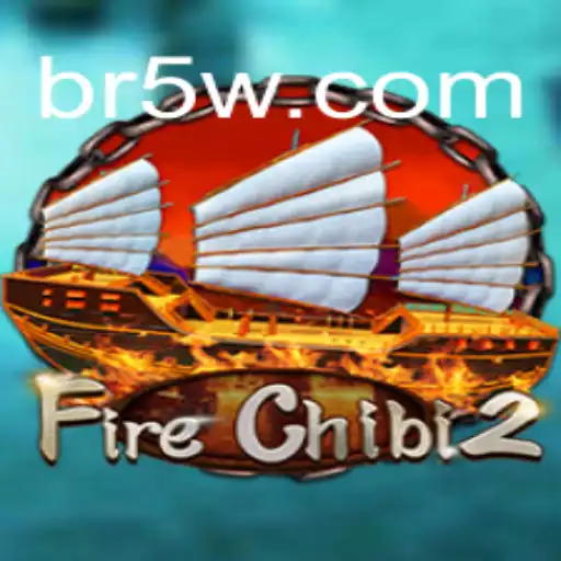 Exploring FireChibi2: The Exciting World of 5W.Game's Melhor Plataforma de Jogos